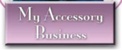 My Accessory Business
